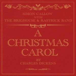 Simon Callow With the Brighouse & Rastrick Band - A Christmas Carol (Music CD)