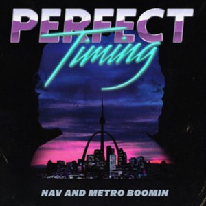 Metro Boomin NAV - Perfect Timing (Music CD)