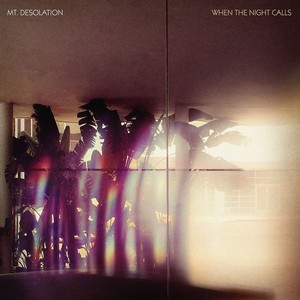 Mt. Desolation - When The Night Calls (Music CD)