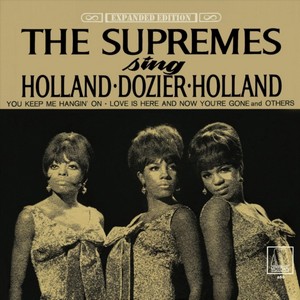 The Supremes - The Supremes Sing Holland - Dozier - Holland (Music CD)