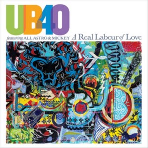 UB40 featuring Ali (Artist) &#8206; Astro & Mickey - A Real Labour Of Love (Music CD)