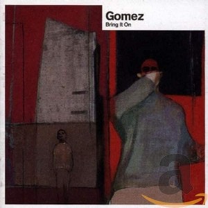 Gomez - Bring It On [20th Anniversary Edition] (Music CD)