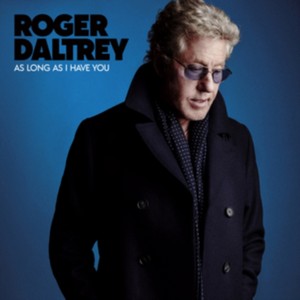 Roger Daltrey - As Long As I Have You (Music CD)