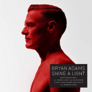 Bryan Adams - Shine A Light (Music CD)