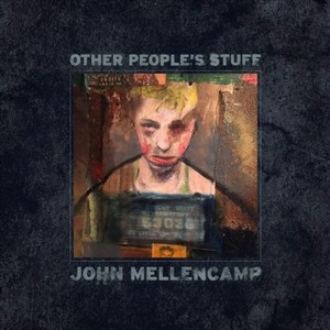 John Mellencamp - Other People's Stuff (Music CD)