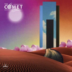 The Comet Is Coming - Trust In The Lifeforce Of The Deep Mystery (Music CD)