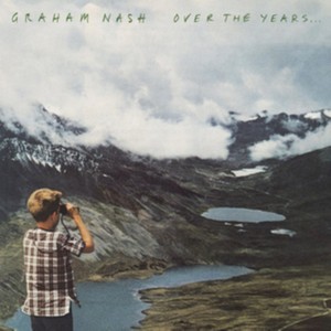 Graham Nash - Over The Years... (Music CD)