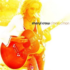 Sheryl Crow - Cmon  Cmon (Music CD)