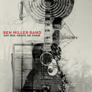 Ben Miller Band - Any Way  Shape Or Form (Includ (vinyl)