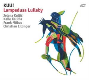 Kuu! - Lampedusa Lullaby (Music CD)