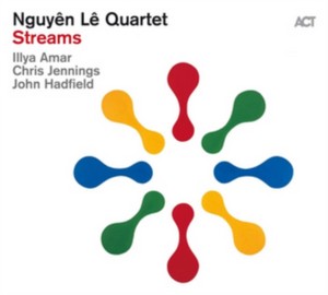 Nguyen Le Quartet - Streams (Music CD)