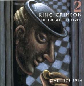 King Crimson - The Great Deceiver Vol. II (Music CD)