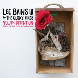 Lee Bains III - Youth Detention (Music CD)