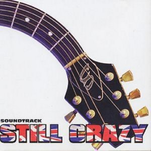 Original Soundtrack - Still Crazy (Music CD)