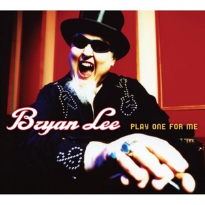 Bryan Lee - Play One For Me (Music CD)