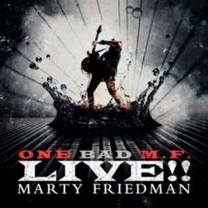 Marty Friedman - One Bad M.F. Live!! (Music CD)