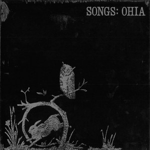 Songs: Ohia - Songs: Ohia (vinyl)