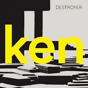 Destroyer - ken (Music CD)