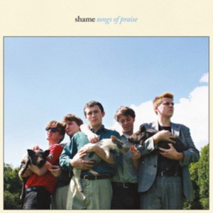 Shame - Songs Of Praise (Music CD)