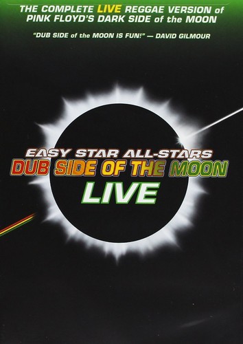 Easy Star All-Stars - Dub Side Of The Moon Live