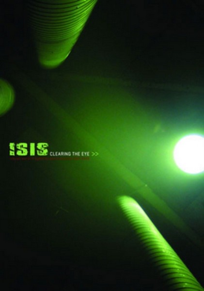 Isis - Clearing The Eye