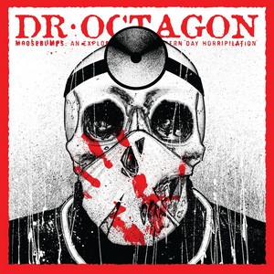 Dr. Octagon - Moosebumps: an exploration into modern day horripilation (Music CD