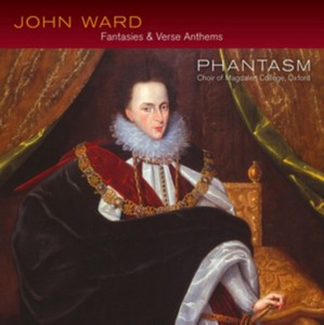 John Ward: Fantasie & Verse Anthems (Music CD)