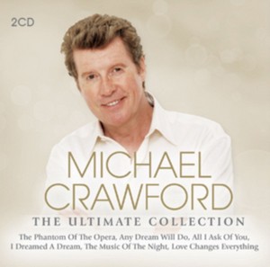 Michael Crawford - Ultimate Collection (Music CD)