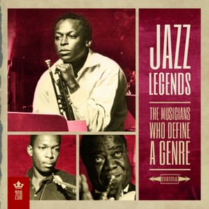 Various - Jazz Legends: The Musicians Who Define A Genre (Music CD)
