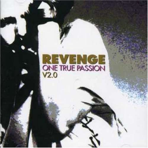 Revenge - One True Passion V2.0 (Music CD)