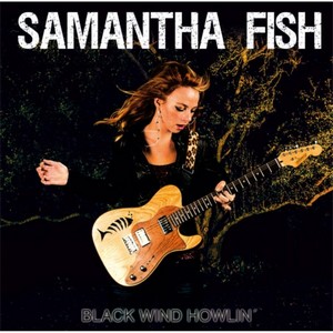 Samantha Fish - Black Wind Howlin' (Music CD)