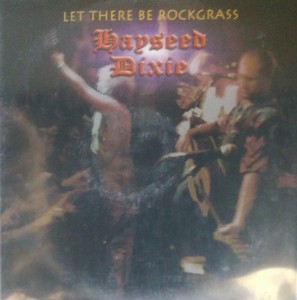 Hayseed Dixie - Let There Be Rock Grass (Music CD)