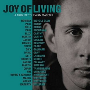 Ewan MacColl - Joy Of Living (2 CD) (Music CD)