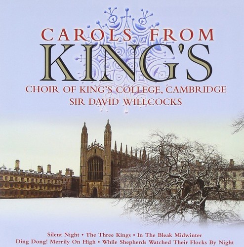 King's College Choir - Carols From King's [Remastered]