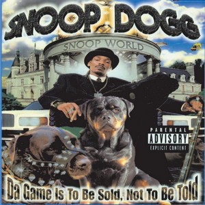 Snoop Dogg - Da Game Is To Be Sold  Not To Be Told (Music CD)