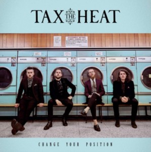Tax The Heat - Change Your Position (Music CD)