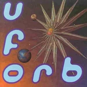 The Orb - U.F.Orb (Music CD)
