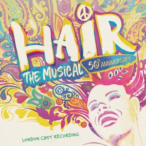 Hair London Cast - Hair: The Musical (50th Anniversary Cast Recording) (Music CD)