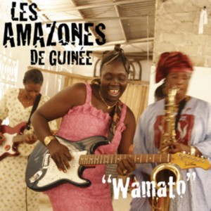 Amazones De Guinee - Wamato (Music CD)