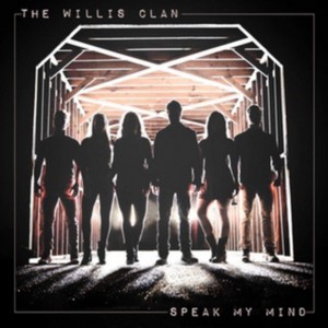 The Willis Clan - Speak My Mind (Music CD)