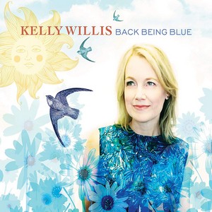 Kelly Willis - Back Being Blue (Music CD)