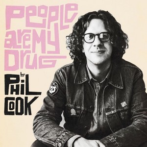 Phil Cook - People Are My Drug (Music CD)