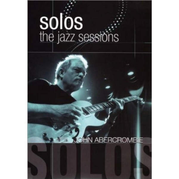 Jazz Sessions - John Abercrombie (DVD)