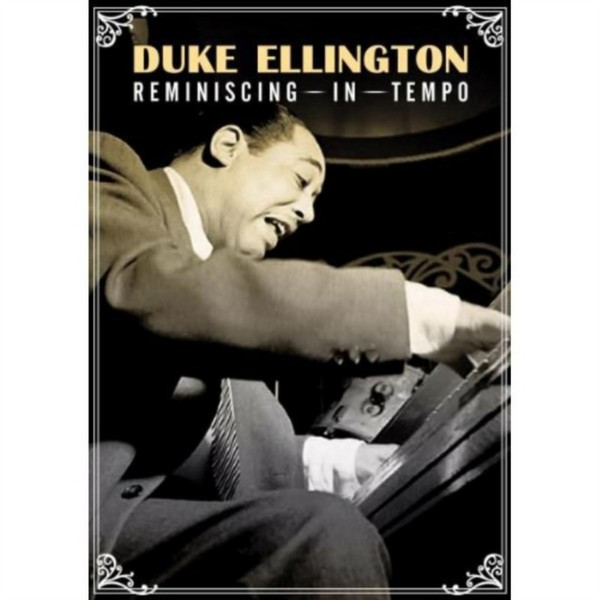 Duke Ellington - Reminiscing In Tempo (DVD)
