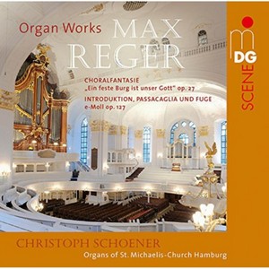 Max Reger: Organ Works - Choralfantasie Op. 27  Introduktion  Passacaglia und Fuge Op. 127 (Music CD)