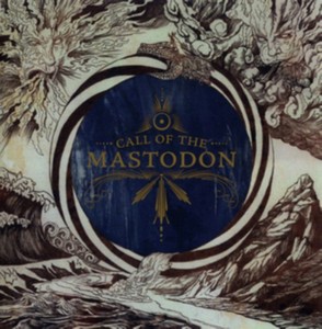 Mastodon - Call Of The Mastodon (vinyl)