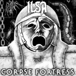 Ilsa - Corpse Fortress (Music CD)