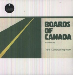 Boards Of Canada - Trans Canada Highway (vinyl)