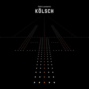 Kölsch - Fabric Presents Kölsch