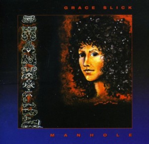 Grace Slick - Manhole (Music CD)